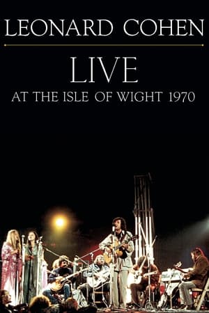 Télécharger Leonard Cohen: Live at the Isle of Wight 1970 ou regarder en streaming Torrent magnet 