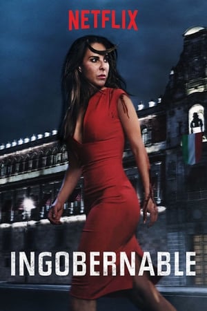 Poster Ingobernable 2017