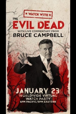 Poster Watch With... Bruce Campbell presents Evil Dead 2021