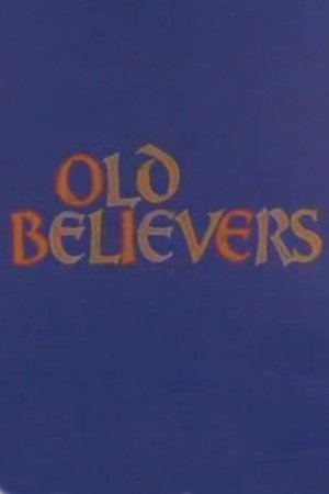 Nonton film Old Believers (1981) terbaru sub indo