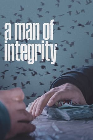 A Man of Integrity 2017