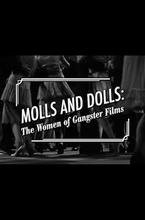 Poster Molls and Dolls: The Women of Gangster Films 2006