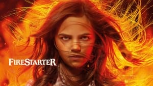 Capture of Firestarter (2022) FHD Монгол хадмал