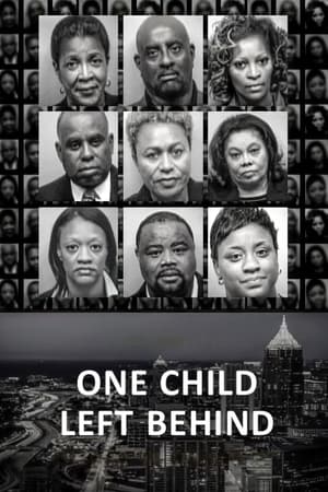 Télécharger One Child Left Behind: The Untold Atlanta Cheating Scandal ou regarder en streaming Torrent magnet 