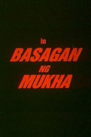 Télécharger Basagan ng Mukha ou regarder en streaming Torrent magnet 