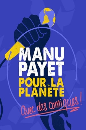 Poster Montreux Comedy Festival 2018 - Manu Payet Pour La Planète 2018
