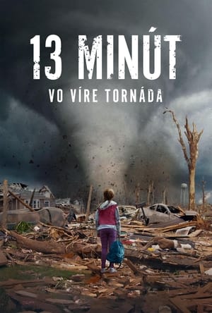 Image 13 minút: Vo víre tornáda