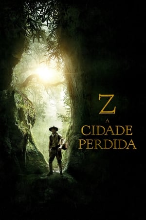 Poster A Cidade Perdida de Z 2017