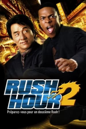 Télécharger Rush Hour 2 ou regarder en streaming Torrent magnet 