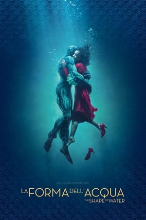 La forma dell'acqua - The Shape of Water 2017