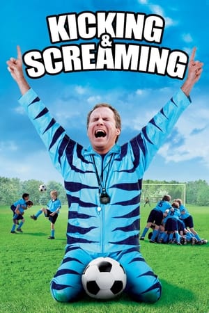 Poster Kicking & Screaming 2005