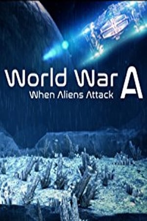 Poster World War A: Aliens Invade Earth 2016