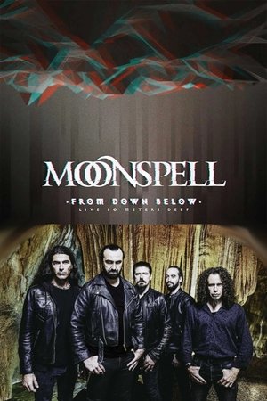 Moonspell - From Down Below (Live 80 Meters Deep) (2022)