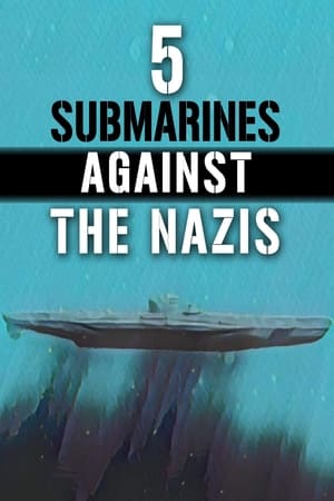Poster 5 Submarines Against the Nazis 2020