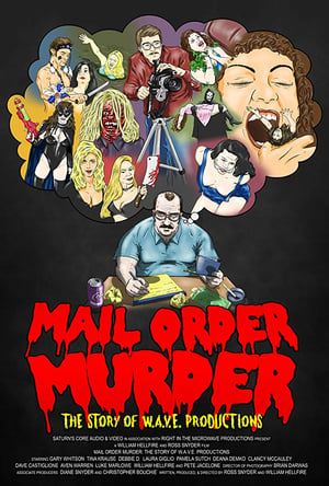 Télécharger Mail Order Murder: The Story Of W.A.V.E. Productions ou regarder en streaming Torrent magnet 