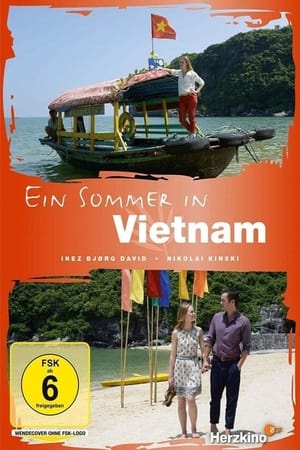 Télécharger Ein Sommer in Vietnam ou regarder en streaming Torrent magnet 
