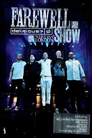 Télécharger Delirious?: Farewell Show - Live in London ou regarder en streaming Torrent magnet 