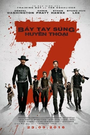 Poster Bảy Tay Súng Huyền Thoại 2016