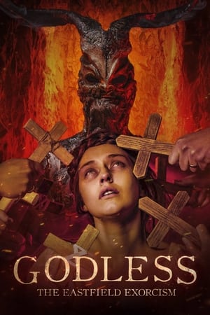 Poster Godless: The Eastfield Exorcism 2023