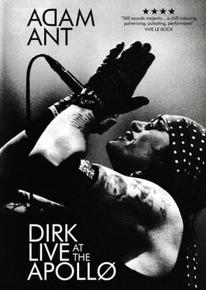 Télécharger Adam Ant: Dirk Live at the Apollo ou regarder en streaming Torrent magnet 