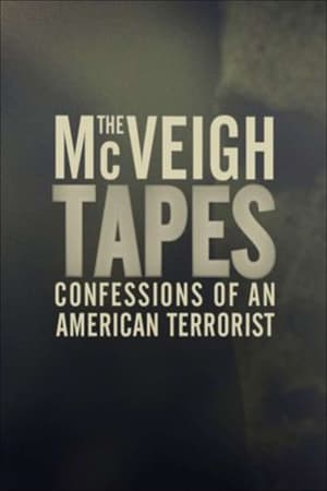 The McVeigh Tapes: Confessions of an American Terrorist 2010