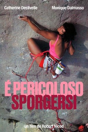 È Pericoloso Sporgersi (1985)