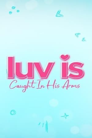 Luv Is Season 2 Episode 25 2023