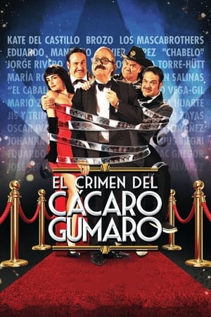 Poster El Crimen del Cácaro Gumaro 2014