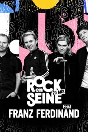 Télécharger Franz Ferdinand - Rock en Seine 2017 ou regarder en streaming Torrent magnet 