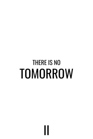 There Is No Tomorrow (1970)