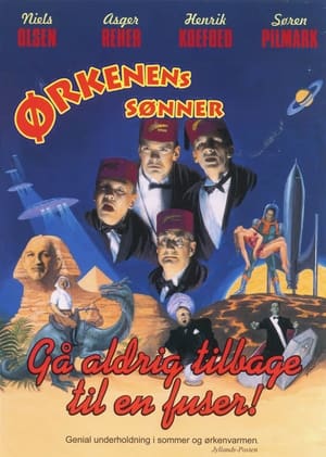 Poster Ørkenens Sønner: Gå aldrig tilbage til en fuser 1997