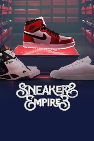 Sneakers Empire, le documentaire 2024