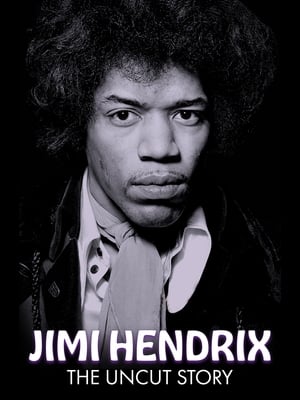 Image Jimi Hendrix: The Uncut Story