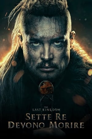 Poster The Last Kingdom - Sette re devono morire 2023