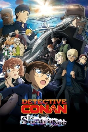 Télécharger Détective Conan : Le sous-marin noir ou regarder en streaming Torrent magnet 