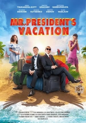 Poster Mr. President's Vacation 2018