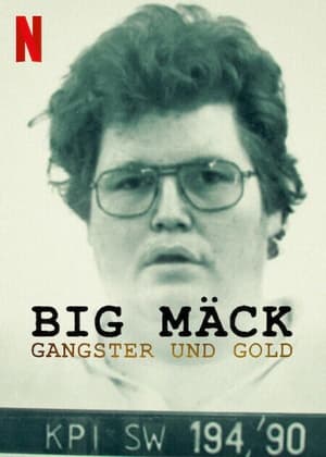 Big Mäck. Gánsteres y oro 2023