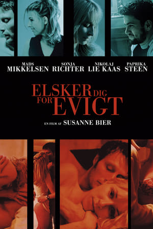 Elsker dig for evigt 2002