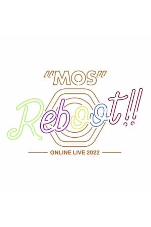 MOS 1st収録LIVE「Reboot!!」