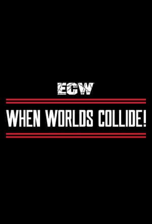 Télécharger ECW When Worlds Collide ou regarder en streaming Torrent magnet 