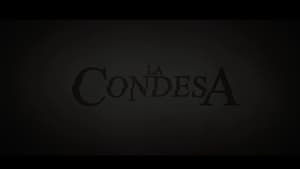 مشاهدة فيلم La Condesa 2020 مترجم