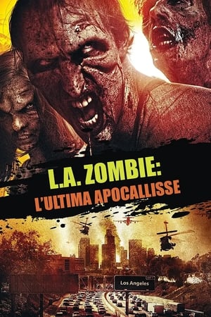 Image L.A. Zombie - L'ultima apocalisse