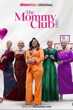The Mommy Club: NBO (2025)
