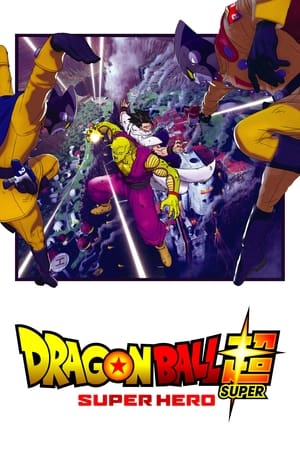Watch Dragon Ball Super: Super Hero Full Movie