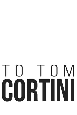 Poster To Tom Cortini 2002