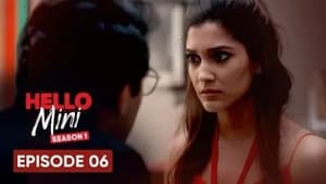 Hello Mini Season 1 Episode 6 مترجمة