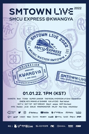 SMTOWN  Live | 2022: SMCU EXPRESS @ KWANGYA 2022