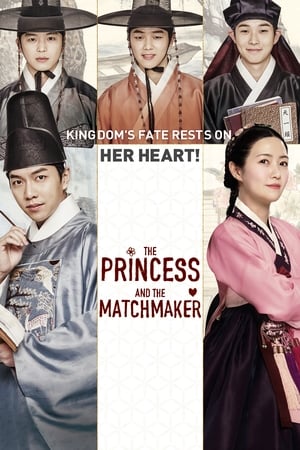 Watch The Princess and the Matchmaker 2018 Full Movie