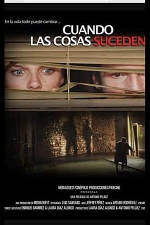 Poster Cuando las cosas suceden 2007