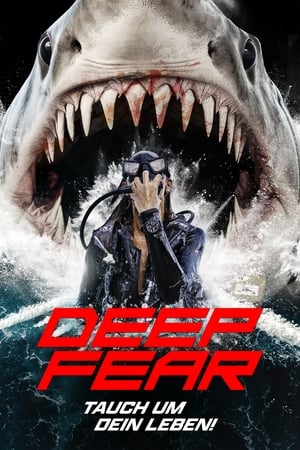 Deep Fear - Tauch um dein Leben! 2023